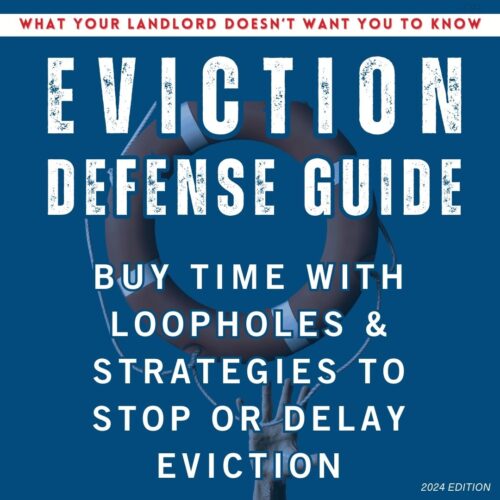 Eviction Notice - Defense Guide, Loopholes & Strategies